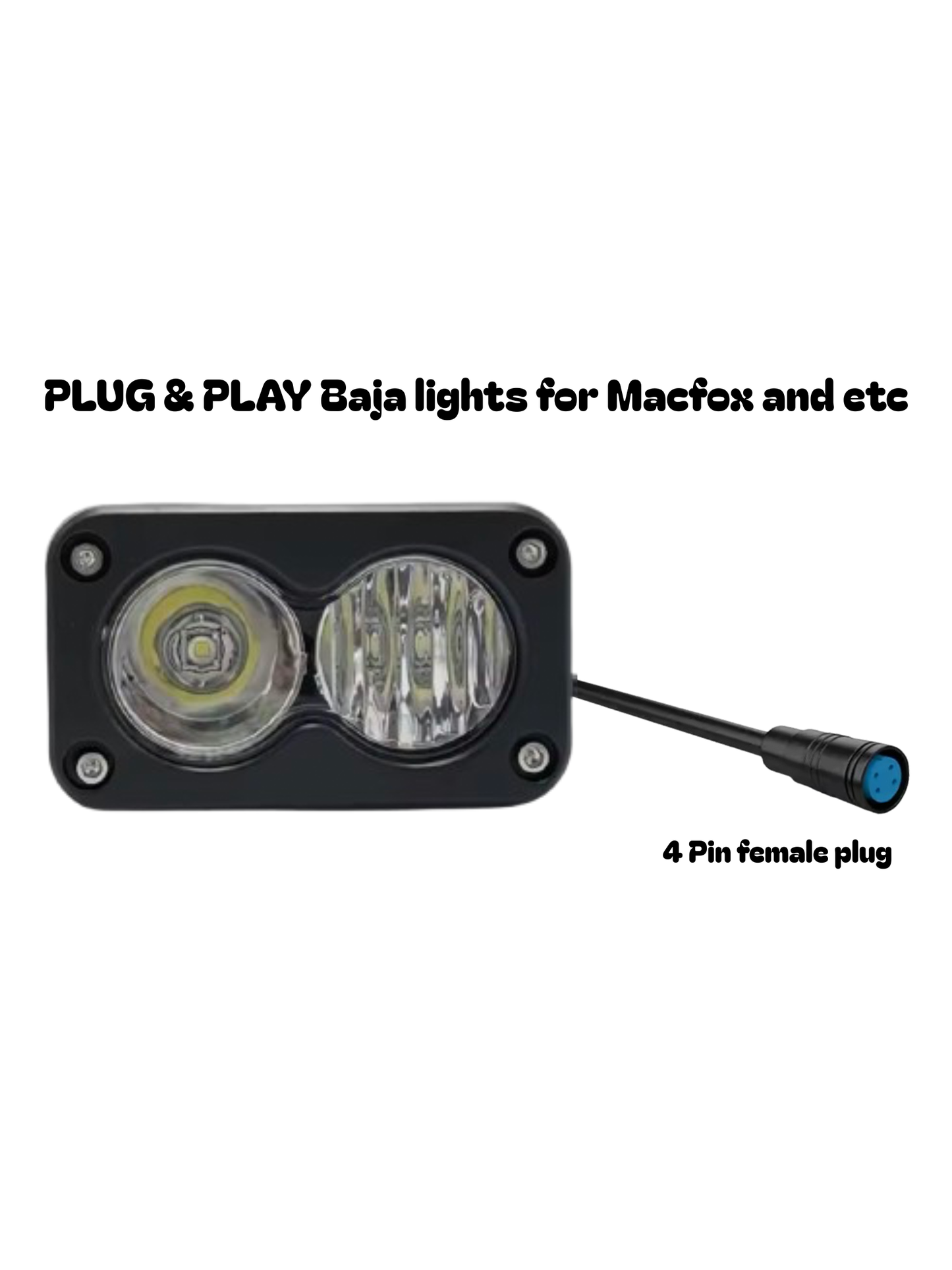 (PREORDER)Plug & Play Baja light