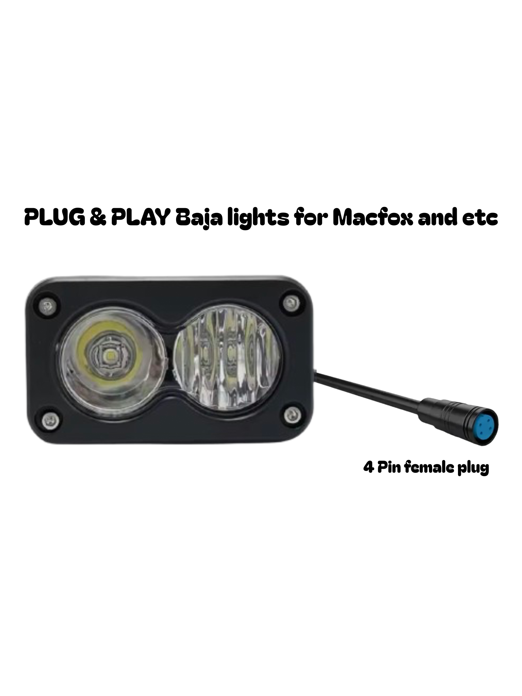 Plug & Play Baja light